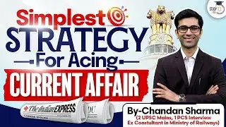 Best Current Affairs Strategy for UPSC 2026–27 🎯 | Complete Roadmap by StudyIQ IAS