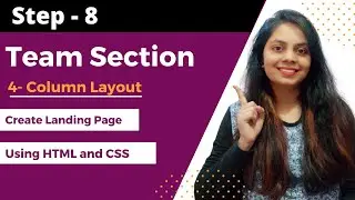 Step 8 - Team Section | 4 Column Layout | Responsive Landing page | HTML CSS
