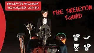 The Skeleton Squad | Simplexity&rsquo;s Halloween Mechatronics Contest 2022