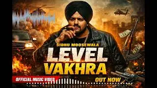 LEVEL VAKHRA 🔥 | Sidhu Moosewala Style Punjabi Gangster Song | Punjabi Song 2026@OfficialJugal007 