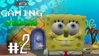 Jacob's Gaming Weekend: Spongebob: Battle for Bikini Bottom Part 2 -- I'M READY