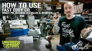 How to Use Fast Eddy Co. Wrist Pin Bushing Installer & Remover for Harley Big Twins & Sportsters