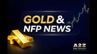 Gold & NFP Preview: What to Expect