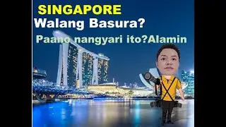 Basura sa Singapore Ginagawang Enerhiya at Malinis na Hangin | Paano Nangyarii Ito?  | Episode 14