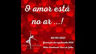 ESPETÁCULO: O AMOR ESTÁ NO AR ...!