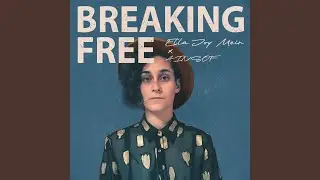 Breaking Free