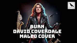 Burn - David Coverdale - Funk Jazz Cover - MaleoStudio93
