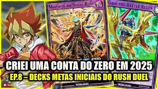CONTA DO ZERO PARA INICIANTES 2025 - EP. 8 - JOGANDO COM OS DECKS DO RUSH DUEL - YUGIOH DUEL LINKS