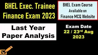 BHEL Last Year Paper Analysis | BHEL Executive Trainee Finance Exam 2023| Finance MCQ