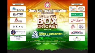 SAKAL JAIN SAMAJ BOX CRICKET SEASON 4 DAY 1