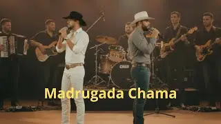 Madrugada Chama