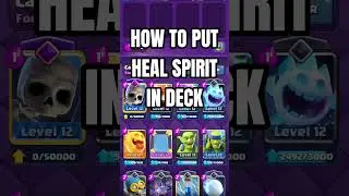 How to put heal spirit in deck in clash Royale #clashroyale #howtodo #tutorial