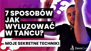 Moje 7 ćwiczeń jak rozluźnić ciało gdy brakuje Ci luzu w tańcu