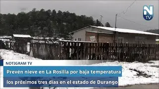 Prev&eacute;n nieve en La Rosilla por baja temperatura los pr&oacute;ximos tres d&iacute;as en el estado de Durango.