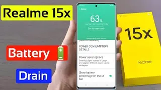 realme 15x battery backup kaise badhaye | realme 15x battery drain test | realme 15x battery backup