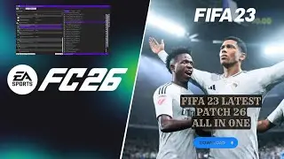 ПАТЧ FIFA 23 FC 26 ВСЕ В ОДНОМ | Полное обновление: формы, лица, составы, темы и обновление табло