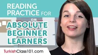 Turkish Reading Practice for Absolute Beginners