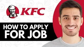 Как подать заявку на работу в KFC онлайн &mdash; шаг за шагом
