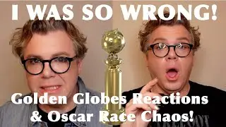 I WAS SO WRONG. 😱 Golden Globes 2026 Reactions & Oscar Race Chaos!