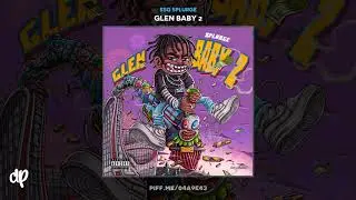 SSG Splurge - Intro, Pt. 3 [Glen Baby 2]