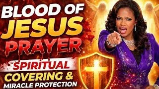 14 JAN 2026 WEDNESDAY 🩸BLOOD OF JESUS PRAYER&ndash;SPIRITUAL COVERING & MIRACLE PROTECTION Dr. Cindy Trimm