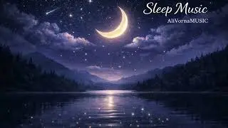 Deep Meditation & Nature Sounds for Sleep 💤 Calm Ambient Music