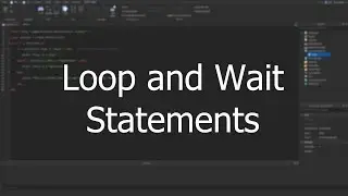 Roblox Scripting Beginner's Guide Ep. 7 - Loop & Wait Statements
