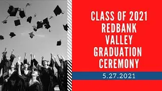 Redbank Valley 2021 Graduation Ceremony