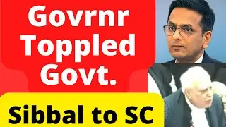 Maharashtra Crisis Govrnr Toppled Uddhav Govt, Sibbal to SC #SupremeCourt #LawChakra