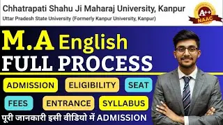 CSJMU Kanpur M.A English Admission 2025 | Eligibility | Entrance | All About M.A English Admission