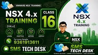 VMware NSX 4.x Training &ndash; Class 16