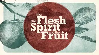 Stand-Alone 2020: The Flesh, the Spirit, and the Fruit // Jerry Evelsizer // Full Service