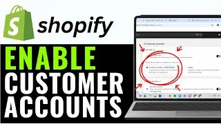 How To Enable Customer Accounts In Shopify 2025 | Use Customer Account in Shopify (EASY & FAST)