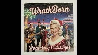 WrathBorn - Rudolph&rsquo;s Riot #wrathborn #christmas #rockabilly #rocknroll #santa
