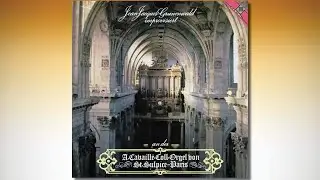 Jean-Jacques Grunenwald (1911-1982) improvises on the A. Cavaillé-Coll organ of St. Sulpice-Paris