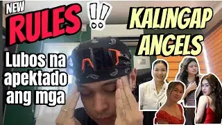 New Rules sa Kalingap | Angels sobrang maapektuhan!