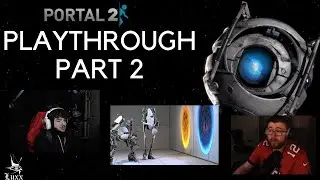 LUXXURY ESPORTS PLAYS PORTAL 2 EP.2