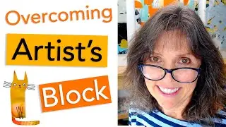 How to Overcome Artist's Block