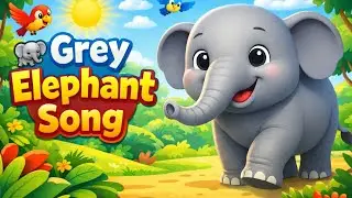 🐘 Grey Elephant Song for Kids | Jungle Animals Nursery Rhyme