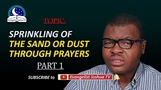 Sprinkling of Sand/Dust Through Prayers - How to Pray with Sand