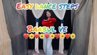 Baabul Ve (Song) &ndash; De De Pyaar De 2 | Easy dance steps for(Bride) #easydance #baabulve #dedepyaarde2