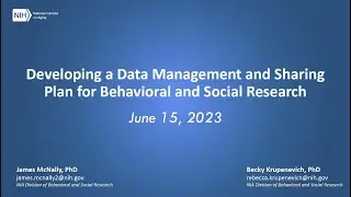 Developing an NIH Data Management and Sharing Plan for Behavioral and Social Research