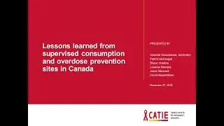 Lessons learned from supervised consumption and overdose prevention sites in Canada