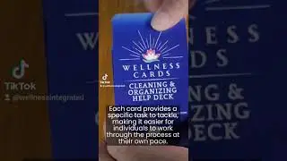 Wellness Cards.  Cleaning and Organizing Help Deck. #WellnessCards #CleaningAndOrganizingTool