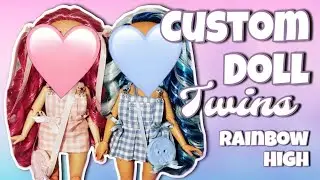 Creating Twins! Custom Rainbow High Dolls + Outfits