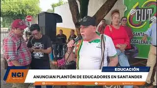ANUNCIAN PLANTÓN DE EDUCADORES EN SANTANDER