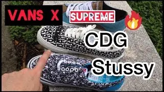 VANS x SUPREME x CDG x STUSSY
