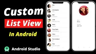 Custom ListView in Android | Custom ListView Android Studio with Item Click | ListView in android