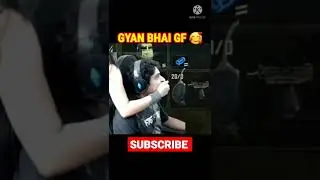 Gyan bhai girlfriend revel || lovest moment on live of gyan bhai