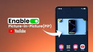 How to Enable Picture in Picture on YouTube for Android?